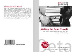 Portada del libro de Waking the Dead (Novel)