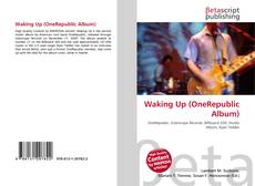 Portada del libro de Waking Up (OneRepublic Album)