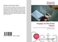 Bookcover of Voyage on the Great Titanic