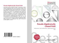 Capa do livro de Pseudo Algebraically Closed Field 