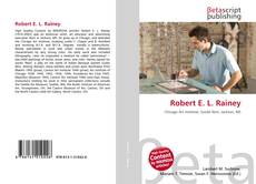 Bookcover of Robert E. L. Rainey