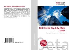 Bookcover of NEO-China Top City Main Tower