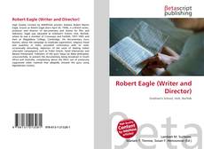 Portada del libro de Robert Eagle (Writer and Director)