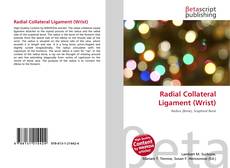 Bookcover of Radial Collateral Ligament (Wrist)