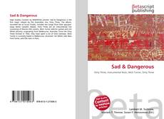 Bookcover of Sad & Dangerous