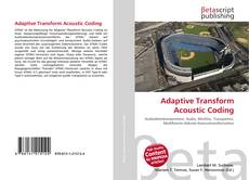 Portada del libro de Adaptive Transform Acoustic Coding
