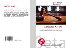 Portada del libro de Walbridge A. Field