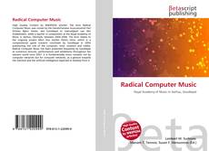 Copertina di Radical Computer Music
