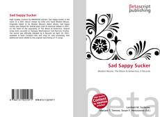 Portada del libro de Sad Sappy Sucker