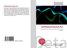 Bookcover of Sahibabad Daulat Pur