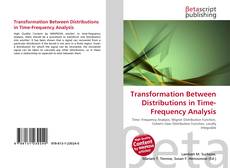 Buchcover von Transformation Between Distributions in Time-Frequency Analysis