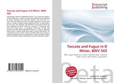 Bookcover of Toccata and Fugue in D Minor, BWV 565