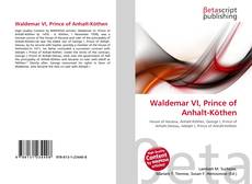 Copertina di Waldemar VI, Prince of Anhalt-Köthen