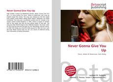 Borítókép a  Never Gonna Give You Up - hoz