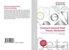 Copertina di Covariant Classical Field Theory::Worksheet
