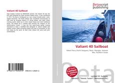 Buchcover von Valiant 40 Sailboat