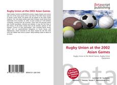 Rugby Union at the 2002 Asian Games kitap kapağı