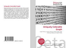 Capa do livro de Uniquely Colorable Graph 