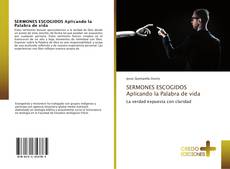 Bookcover of SERMONES ESCOGIDOS Aplicando la Palabra de vida