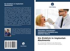 Borítókép a  Ein Einblick in Implantat-Abutments - hoz