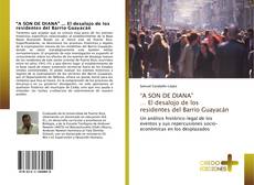 Capa do livro de “A SON DE DIANA” … El desalojo de los residentes del Barrio Guayacán 