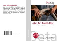 Bookcover of Adolf Karl Heinrich Slaby
