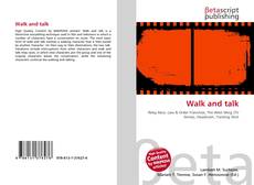 Bookcover of Walk and talk