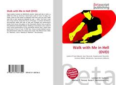 Capa do livro de Walk with Me in Hell (DVD) 
