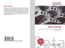 Portada del libro de Walk witt Me