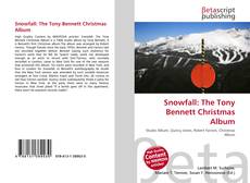 Buchcover von Snowfall: The Tony Bennett Christmas Album
