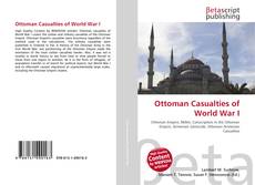 Borítókép a  Ottoman Casualties of World War I - hoz