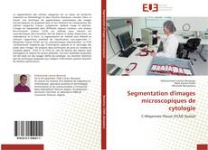Buchcover von Segmentation d'images microscopiques de cytologie