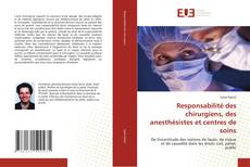 Обложка Responsabilité des chirurgiens, des anesthésistes et centres de soins