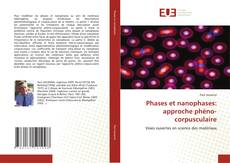 Phases et nanophases: approche phéno-corpusculaire的封面