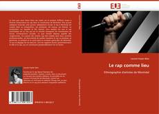 Bookcover of Le rap comme lieu
