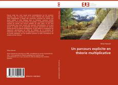 Un parcours explicite en théorie multiplicative kitap kapağı