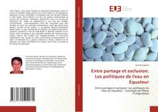 Borítókép a  Entre partage et exclusion: Les politiques de l'eau en Equateur - hoz