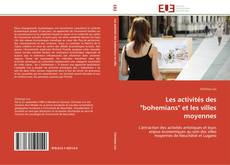 Bookcover of Les activités des "bohemians" et les villes moyennes
