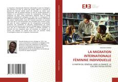 Buchcover von LA MIGRATION INTERNATIONALE FÉMININE INDIVIDUELLE