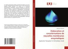 Capa do livro de Elaboration et caractérisations de nouvelles membranes enzymatiques 