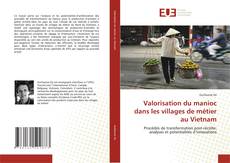 Capa do livro de Valorisation du manioc dans les villages de métier au Vietnam 