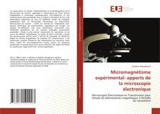 Micromagnétisme expérimental: apports de la microscopie électronique的封面