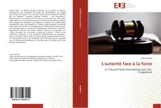 Bookcover of L'autorité face à la force