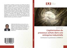 Portada del libro de L'optimisation du processus achats dans une entreprise industrielle
