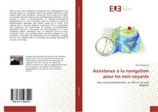 Bookcover of Assistance à la navigation pour les non-voyants