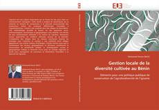 Capa do livro de Gestion locale de la diversité cultivée au Bénin 
