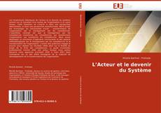Bookcover of L’Acteur et le devenir du Système