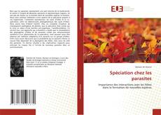 Bookcover of Spéciation chez les parasites