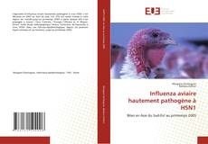 Couverture de Influenza aviaire hautement pathogène à H5N1