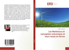 Portada del libro de Les Matériaux en conception mécanique et leurs mises en forme